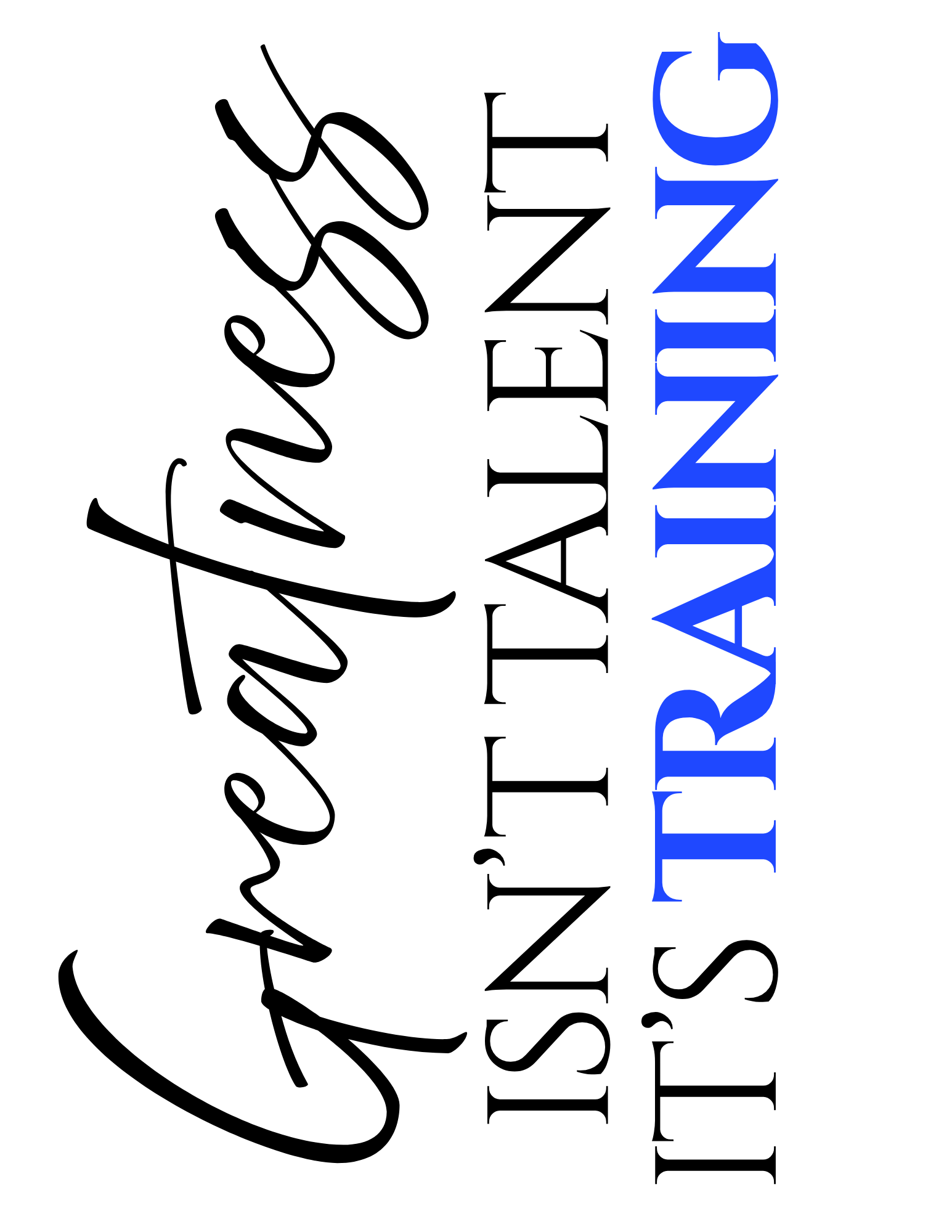 Greatness isn’t talent. It’s training.